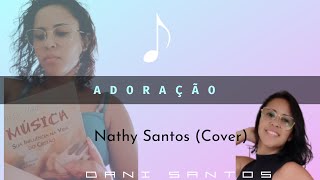 A Fé de um Vencedor- (Iveline) ~ Cover~Adoradora: Nathy Santos