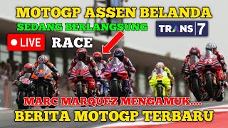 LIVE 🔴 RACE MOTOGP HARI INI 2024, RACE MOTOGP ASSEN BELANDA Marc Marquez Di Ducati Lenovo 2025