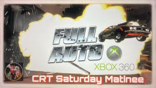 CRT Saturday Matinee: Full Auto