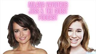 Milana Vayntrub - Jess & The Guest Podcast