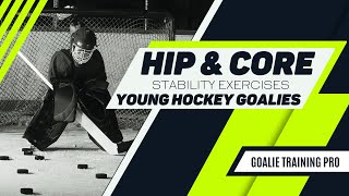 Hip & Core Stability Exercises | Young Hockey Goalie