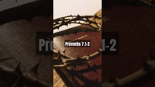 Proverbs 7.1-2