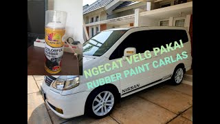 Ngecat Velg Pakai Rubber Paint Carlas