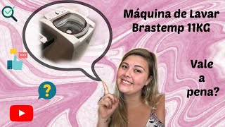 MINHA MAQUINA BRASTEMP 11 KG | FUNÇÕES