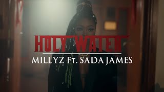 Millyz Ft. Sada James - Holy Water