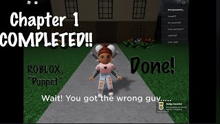 I COMPLETED CHAPTER 1!! ROBLOX Puppet Gameplay!