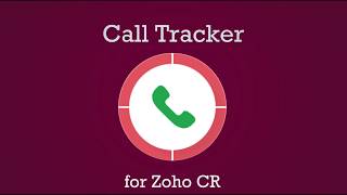 How to gain more productivity with Call Tracker for Zoho CRM