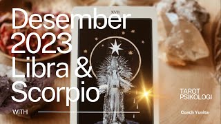 LIBRA | SCORPIO | Desember 2023 | Tarot Reading | Tarot Psikologi