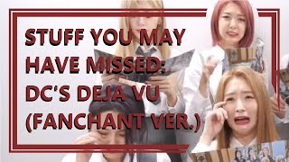 Stuff You May Have Missed in Dreamcatcher's Deja Vu Fanchant Ver. (With a Side of Crack)