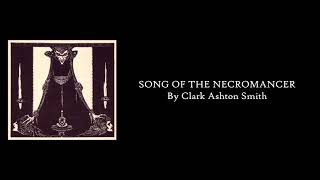 Song of the Necromancer - Clark Ashton Smith