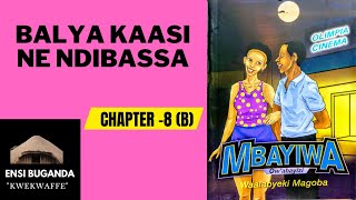 BALYA KAASI NE NDIBASS (2) - MBAYIWA - OBUTABO BWÓLUGANDA