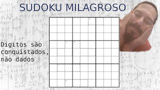 Sudoku Milagroso: Quem precisa de dígitos?