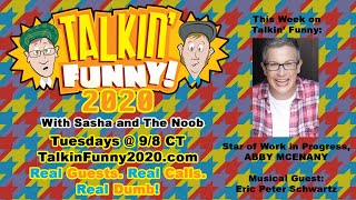 Talkin' Funny 2020 - Episode 002 w/ Abby McEnany