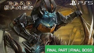 DEAD SPACE REMAKE PS5 PLAYTHROUGH | FINAL PART | THE HIVE MIND