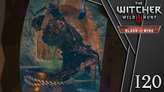 Der Wicht und seine Löffel 🐺 | Part 120 | The Witcher 3: Wild Hunt