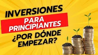 Inversiones para Principiantes: 5 Consejos para Empezar con Éxito 💰✨