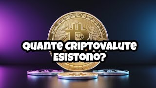 capitolo 5 - Quante Criptovalute Esistono?