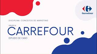 Grupo Carrefour: Marketing na Bolsa de Valores (#CRFB3)