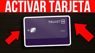 ✅Como ACTIVAR Una Tarjeta De Debito de Truist Bank (Guía Paso a Paso)🔴