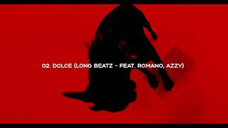 Dolce - Long Beatz feat. Romano, Azzy