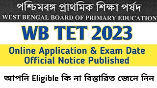 WB TET-2023 ✅ Online Application & Exam Official Notice Published @syedjsmfamily