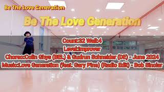 초중급 Be The Love Generation  count;32 Wall:4   Level:Improver