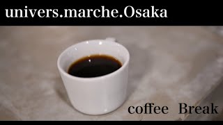 「coffee Break」イベント終了後の様子ユニヴェールマルシェオオサカoff shot. Shot by NikonD850