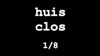 huis clos 1/8