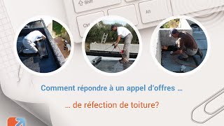 Comment répondre à un appel d'offres de réfection de toiture ?