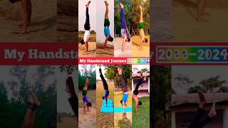 My Handstand Journey 2000-2024|Handstand Evolution||#handstandjourney #🙏😍💪