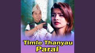 Timle Thanyau Parai