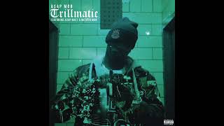 Trillmatic (feat. A$AP Nast & Method Man)