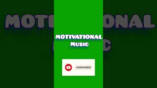 MOTIVATIONAL MUSIC || BEST MOTIVATIONAL MUSIC VIDEO