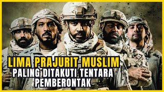 FULL ADRENALINE‼️PERTEMPURAN TENTARA ARAB MELAWAN PASUKAN PEMBERONTAK - ALUR CERITA FILM PERANG