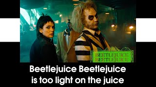 Beetlejuice 2 is missing something...