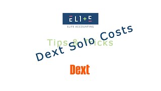 Dext Solo Costs - Tips & Tricks