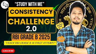 Consistency Challenge For RBI Grade B Exam 2025 | Strategy For RBI Grade B Phase 1 & 2 | Unleash RBI