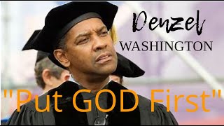 When You Put God First, This is What Will Happen! Denzel Washington Motivational Speech.