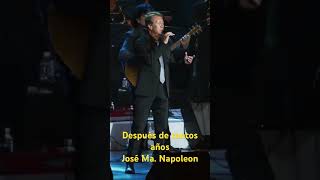 José Ma. Napoleon. Después de tantos años