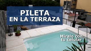 Instalación de una PILETA EN UNA TERRAZA | Antes y Después