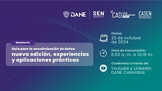 Guía para la anonimización de datos: nueva edición, experiencias y aplicaciones prácticas