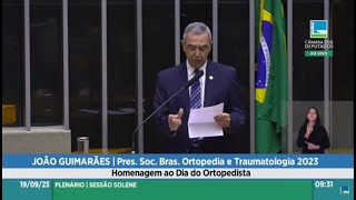 Assista a fala do presidente da SBOT, João Antônio Matheus Guimarães, durante a sessão solene