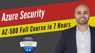 Microsoft Azure Security Technologies [Exam AZ-500] Full Course