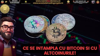 Ce se întâmplă cu Bitcoin și cu Altcoinurile!👀