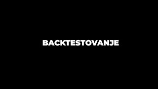 Kako Backtestovati Strategiju