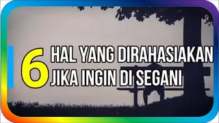 6 Hal Yang Harus Dirahasiakan Jika Ingin Disegani - Abdi Suardin #quodsislami #katabijakkehidupan