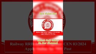 Railway RRB Junior Engineer CEN 03/2024 Apply Online for 7951 Post #rrb #recruitment