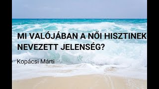 Mi is az a női hisztinek nevezett jelenség?