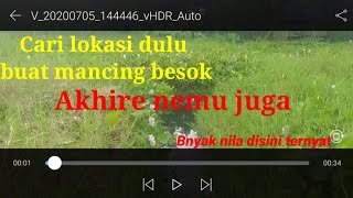 Mancing _masih cari lokasi ,akhirnya nemu juga kpn2 bisa dicoba ini