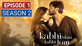 Kabhi Main Kabhi Tum Season 2 Episode 35 - Kabhi Main Kabhi Tum Season 2- Fahad Mustafa- ARY Digital